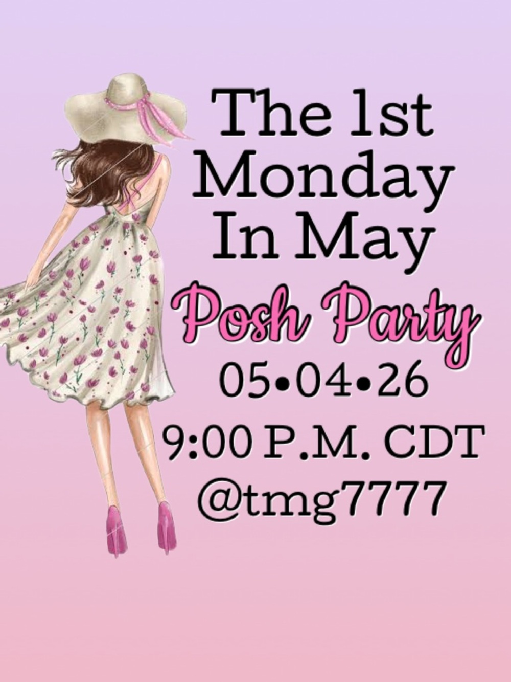 The First Monday In May
POSH PARTY
May 4, 2026
9:00 P.M. CDT